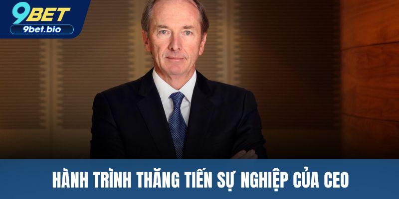 Hành trình thăng tiến sự nghiệp của CEO